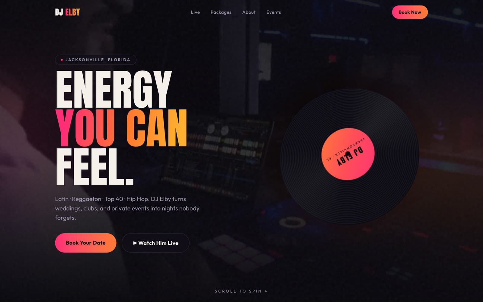 DJ Elby homepage: 'Energy you can feel', Book Your Date, Watch Him Live, and the genre marquee.