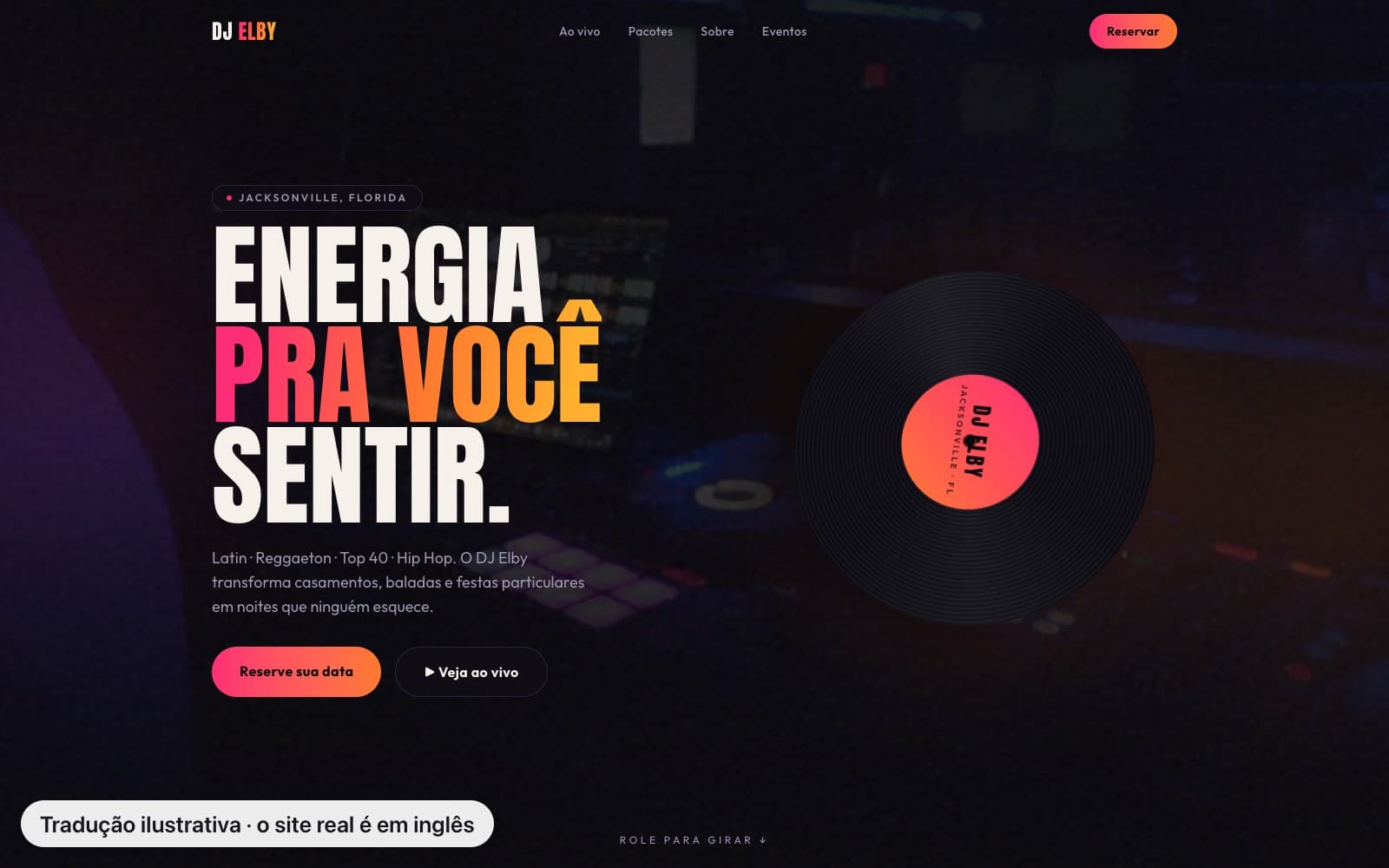 Página inicial do DJ Elby em tradução ilustrativa (o site real é em inglês): 'Energia pra você sentir', Reserve sua data e Veja ao vivo.