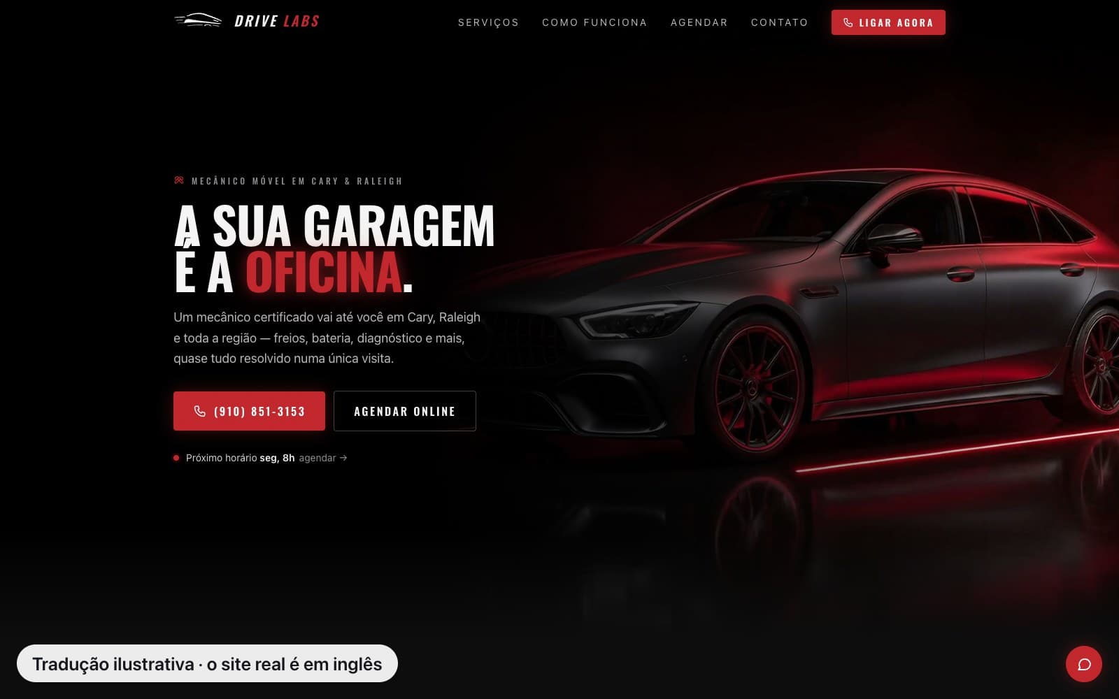 Página inicial da Drive Labs Auto Care em tradução ilustrativa (o site real é em inglês): 'A sua garagem é a oficina', o telefone, Agendar online e o próximo horário livre.